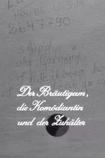 Póster de Der Bräutigam, die Komödiantin und der Zuhälter
