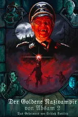Póster de Der goldene Nazivampir von Absam 2 - Das Geheimnis von Schloss Kottlitz