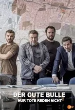 Póster de Der gute Bulle - Nur Tote reden nicht