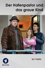 Póster de Der Hafenpastor und das graue Kind