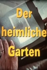 Póster de Der heimliche Garten