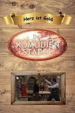 Póster de Der Komödienstadel - Herz ist Gold