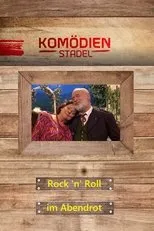 Póster de Der Komödienstadel - Rock 'n' Roll im Abendrot