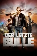 Póster de Der letzte Bulle
