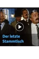 Póster de Der letzte Stammtisch