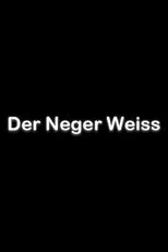 Póster de Der Neger Weiss