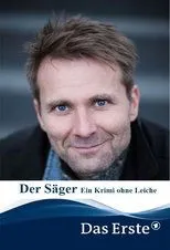 Póster de Der Säger - Ein Krimi ohne Leiche