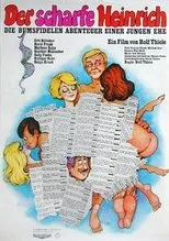Póster de Der scharfe Heinrich - Die bumsfidelen Abenteuer einer jungen Ehe
