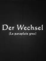 Póster de Der Wechsel