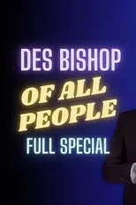 Póster de Des Bishop: Of All People