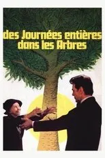 Póster de Des journées entières dans les arbres