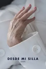 Póster de Desde mi silla