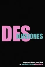 Póster de DESilusiones