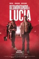 Póster de Desmontando a Lucía