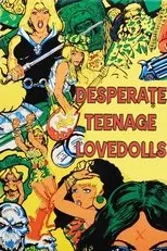 Póster de Desperate Teenage Lovedolls