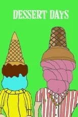 Póster de Dessert Days
