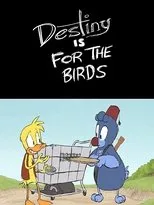 Póster de Destiny is for the Birds