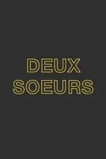 Póster de Deux Soeurs Qui Ne Sont Pas Soeurs