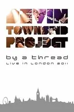 Póster de Devin Townsend: By A Thread Deconstruction London