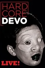 Póster de Devo: Hardcore Live!