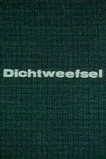 Póster de Dichtweefsel