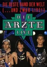Póster de Die Ärzte: Die beste Band der Welt (...und zwar live!)