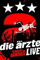 Póster de Die Ärzte: Die Nacht der Dämonen - Live