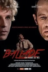 Póster de Die Ballade van Robbie de Wee