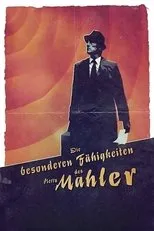 Póster de Die besonderen Fähigkeiten des Herrn Mahler