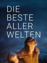 Póster de Die beste aller Welten