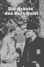 Póster de Die Bräute des Kurt Roidl