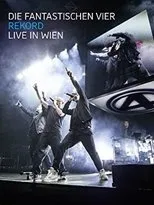 Póster de Die Fantastischen Vier: Rekord - Live in Wien