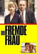 Póster de Die fremde Frau