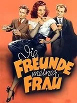Póster de Die Freunde meiner Frau