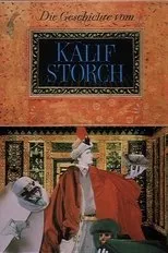 Póster de Die Geschichte vom Kalif Storch
