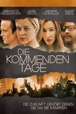 Póster de Die kommenden Tage