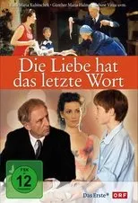 Póster de Die Liebe hat das letzte Wort
