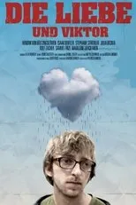 Póster de Die Liebe und Viktor