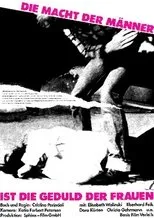 Póster de Die Macht der Männer ist die Geduld der Frauen