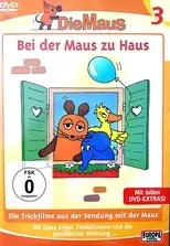 Póster de Die Maus - Bei der Maus zu Haus