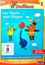 Póster de Die Maus - Der traum vom Fliegen