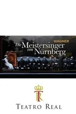 Póster de Die Meistersinger von Nürnberg - Teatro Real