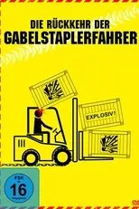 Póster de Die Rückkehr der Gabelstaplerfahrer