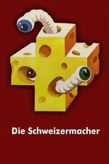 Póster de Die Schweizermacher
