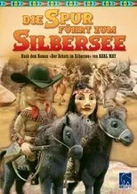 Póster de Die Spur führt zum Silbersee
