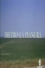 Póster de Dietro la Pianura