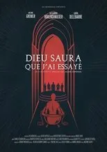 Póster de Dieu saura que j'ai essayé