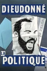 Póster de Dieudonné - La Politique