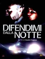 Póster de Difendimi dalla notte