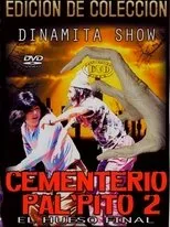 Póster de Dinamita Show: Cementerio Pal Pito 2